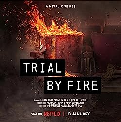 Trial by Fire Season 1